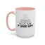 Stop Cussing-Accent Coffee Mug (11, 15oz)