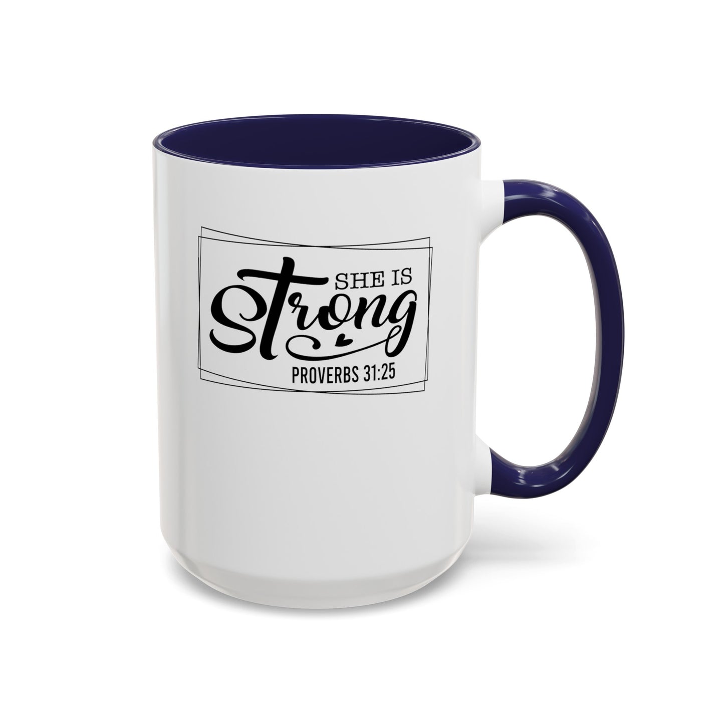 She is Strong-Accent Coffee Mug (11, 15oz)