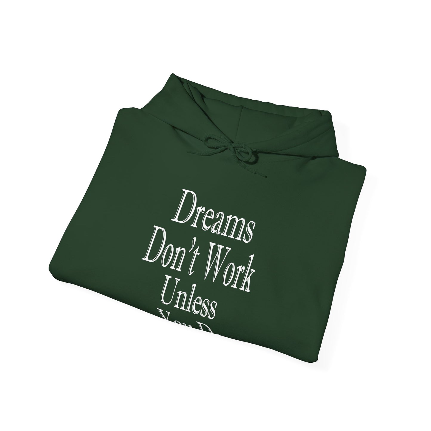 Dreams Don't Work-Heavy Blend™ Classic Hoodie