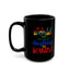 Be Kind-Black Mug (11oz, 15oz)