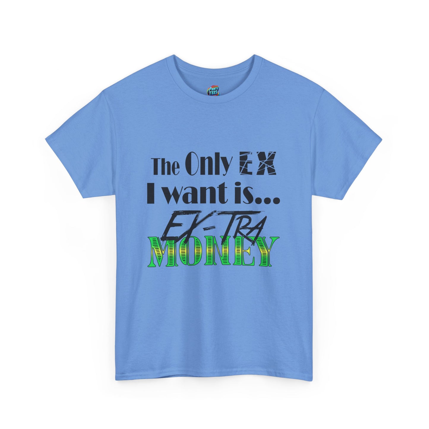 Ex-Tra Money-Heavy Cotton Classic Tee