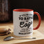 Rattle My Cage-Accent Coffee Mug (11, 15oz)