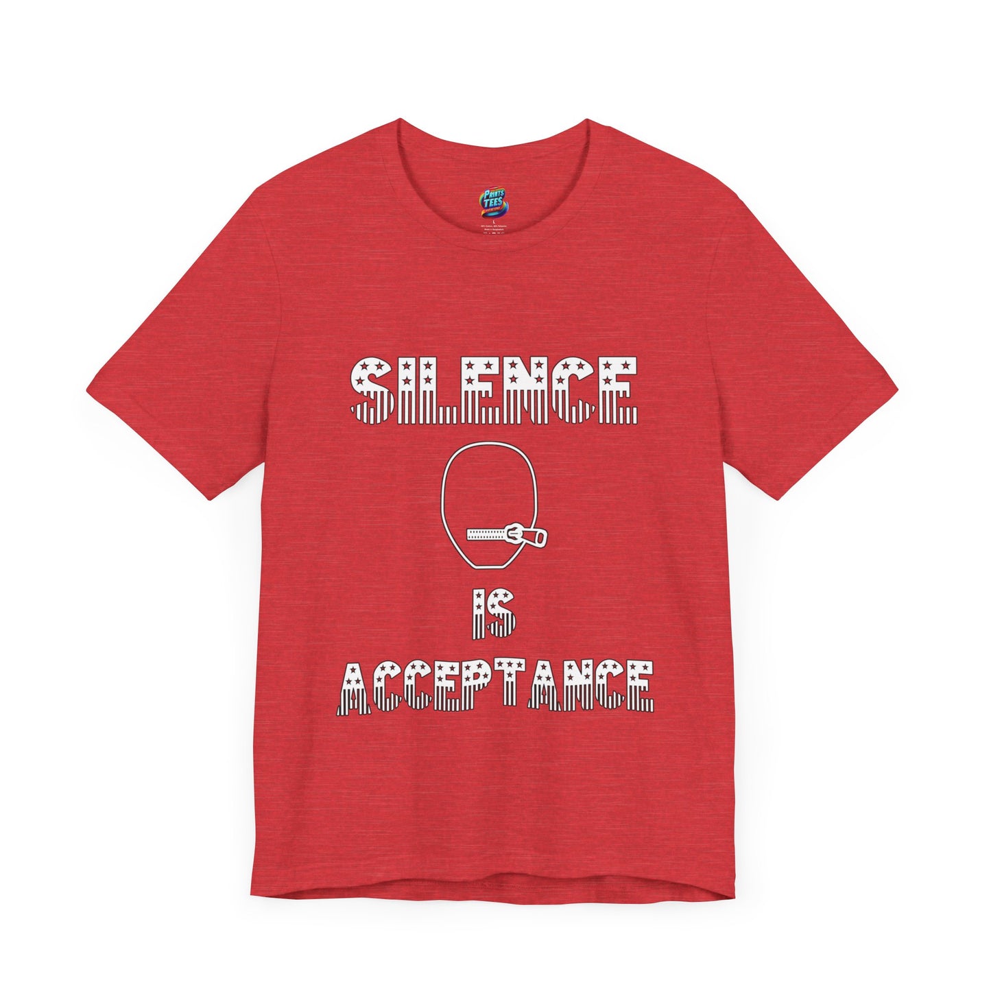 Silence is Acceptance-Jersey Knit T-Shirt