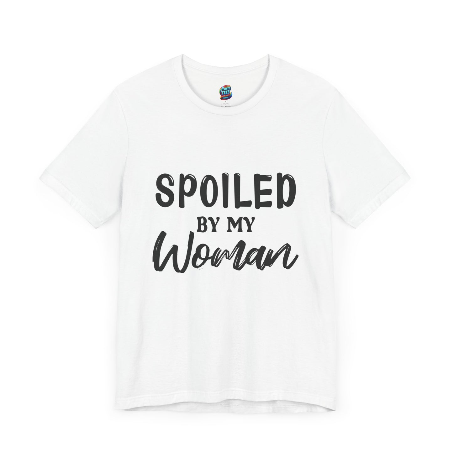 Spoiled By My Woman-Jersey Knit T-Shirt