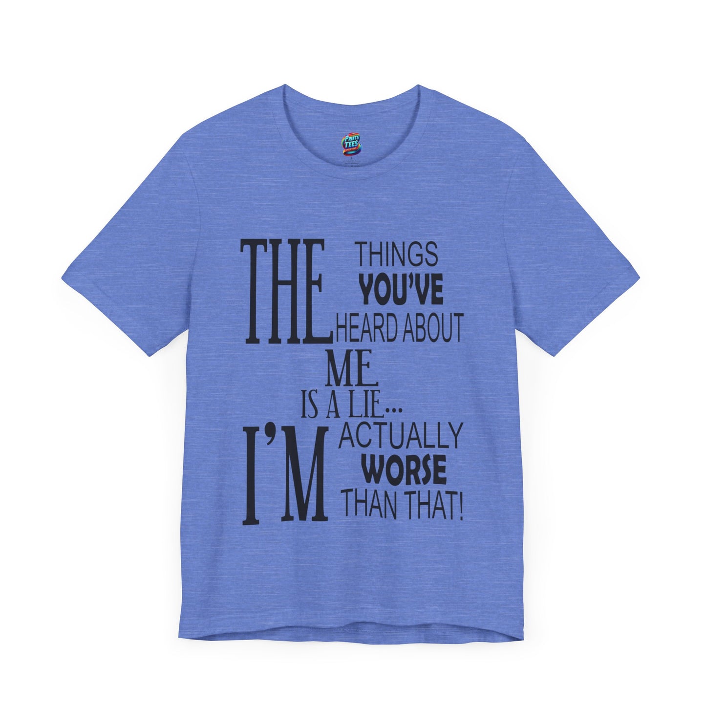 Things You've Heard-Jersey Knit T-Shirt