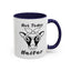 Not Today Heifer-Accent Coffee Mug (11, 15oz)