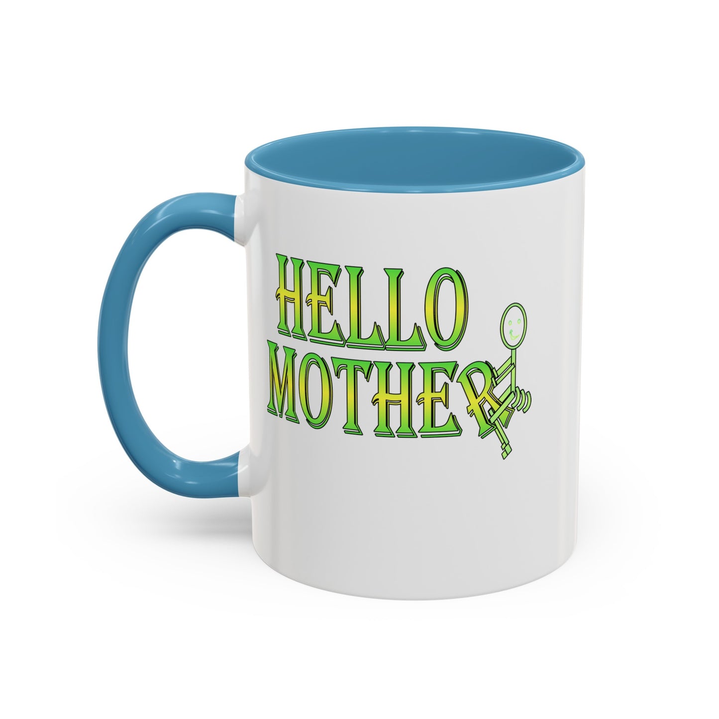 Hello Mother-Accent Coffee Mug (11, 15oz)