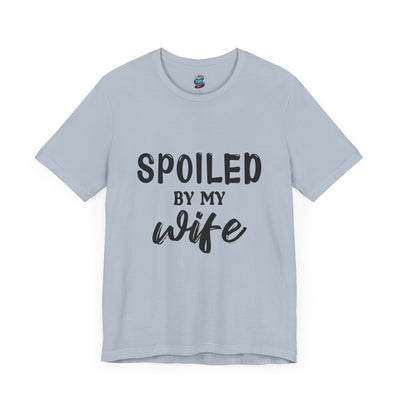 Spoiled by Wife-Jersey Knit T-Shirt