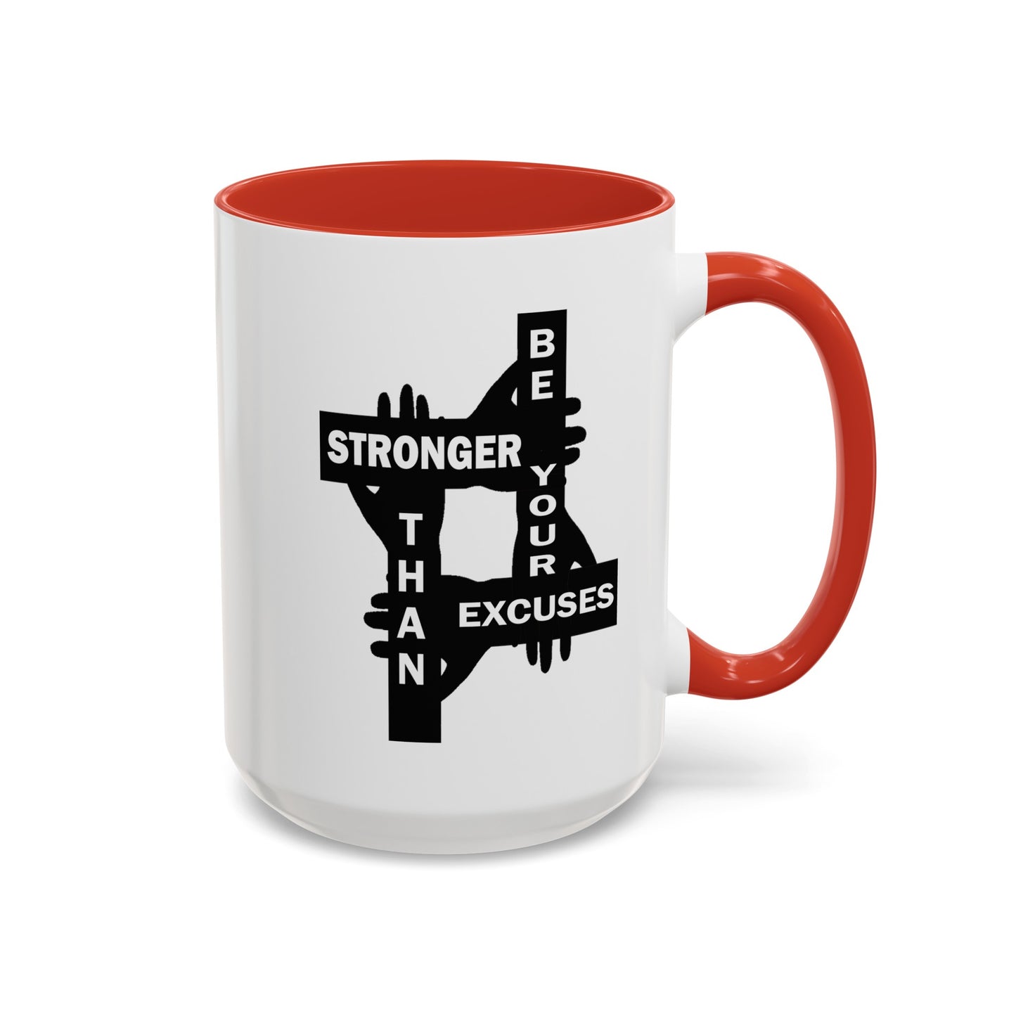 Be Stronger-Accent Coffee Mug (11, 15oz)