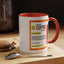 Coffee Prescription-Accent Coffee Mug (11, 15oz)