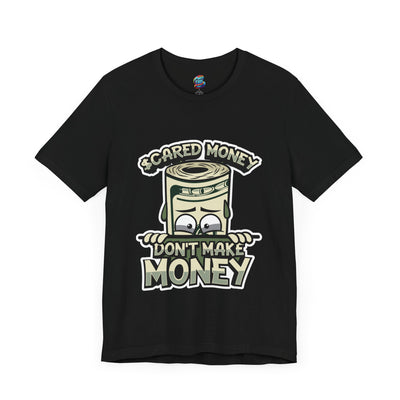 Scared Money-Jersey Knit T-Shirt