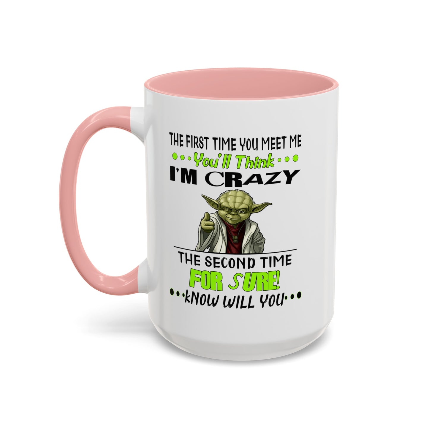 Crazy Yoda-Accent Coffee Mug (11, 15oz)
