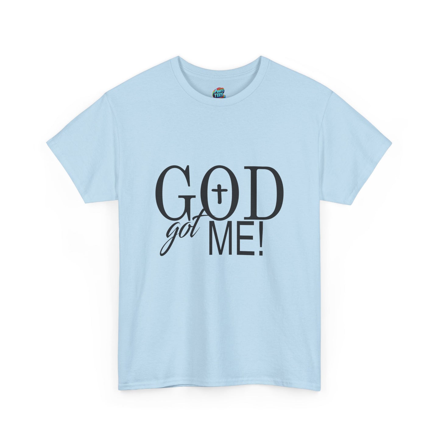 God Got Me-Heavy Cotton Classic Tee