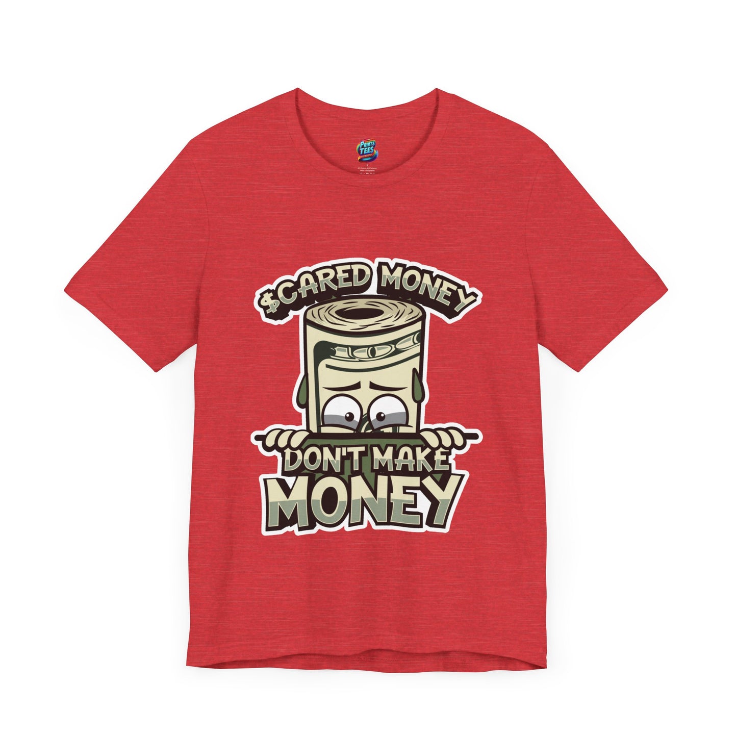 Scared Money-Jersey Knit T-Shirt