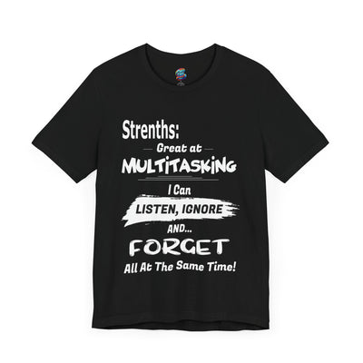 Multitasking Strengths-Jersey Knit T-Shirt