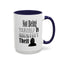 Identity Theft-Accent Coffee Mug (11, 15oz)