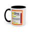 Coffee Prescription-Accent Coffee Mug (11, 15oz)