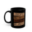 Educated Melanated-Black Mug (11oz, 15oz)