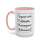 Supercalifu(kilistic-Accent Coffee Mug (11, 15oz)