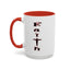 Faith-Accent Coffee Mug (11, 15oz)