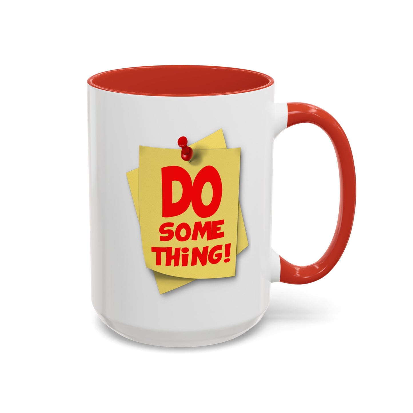 Do Something-Accent Coffee Mug (11, 15oz)