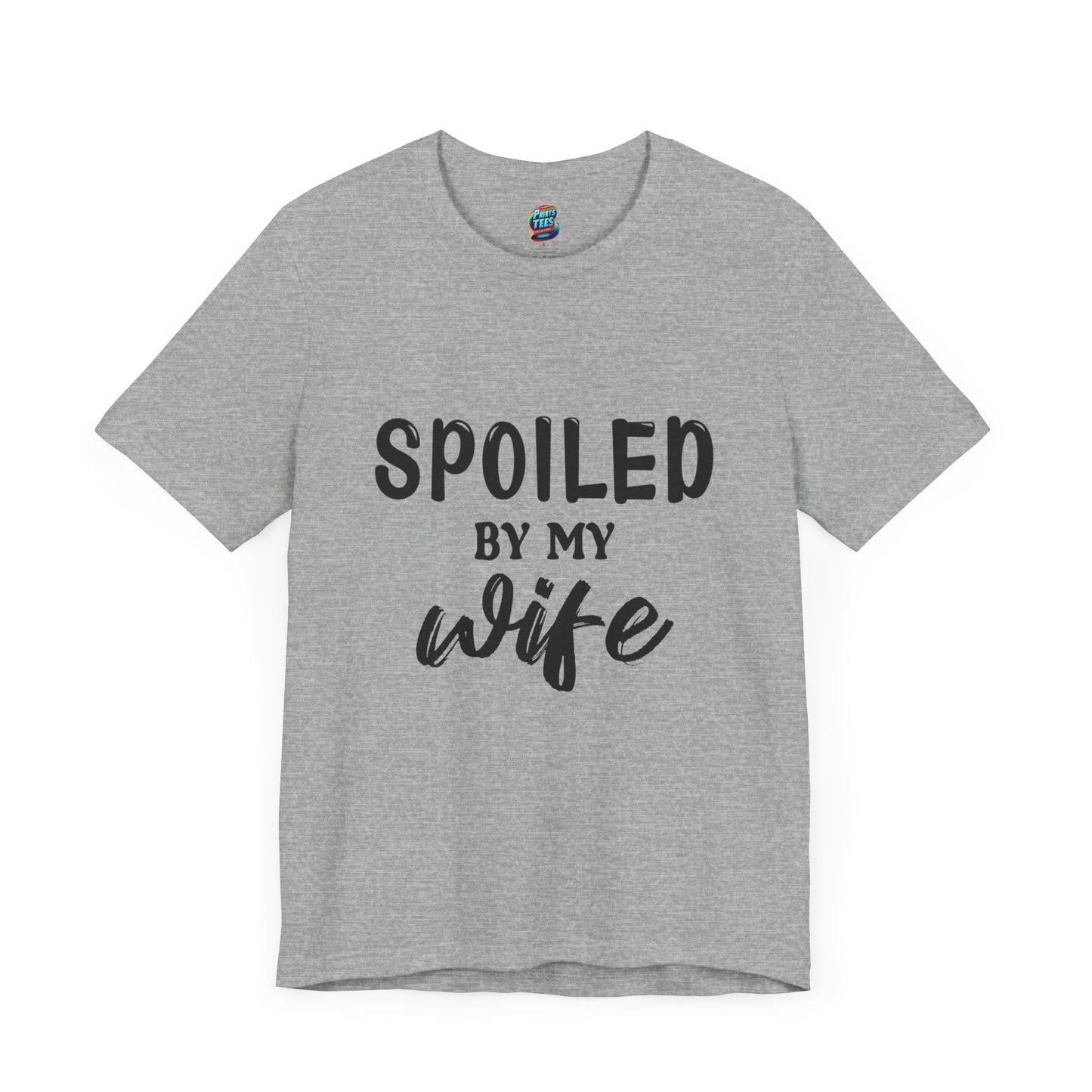 Spoiled by Wife-Jersey Knit T-Shirt