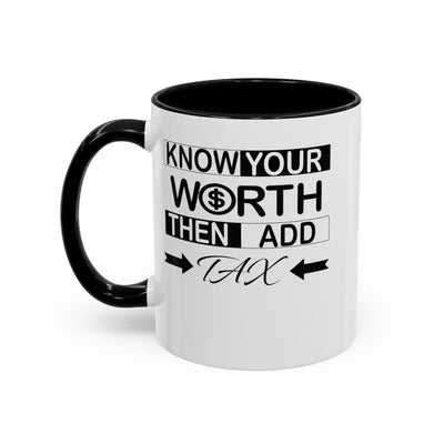 Know Your Worth-Accent Coffee Mug (11, 15oz)