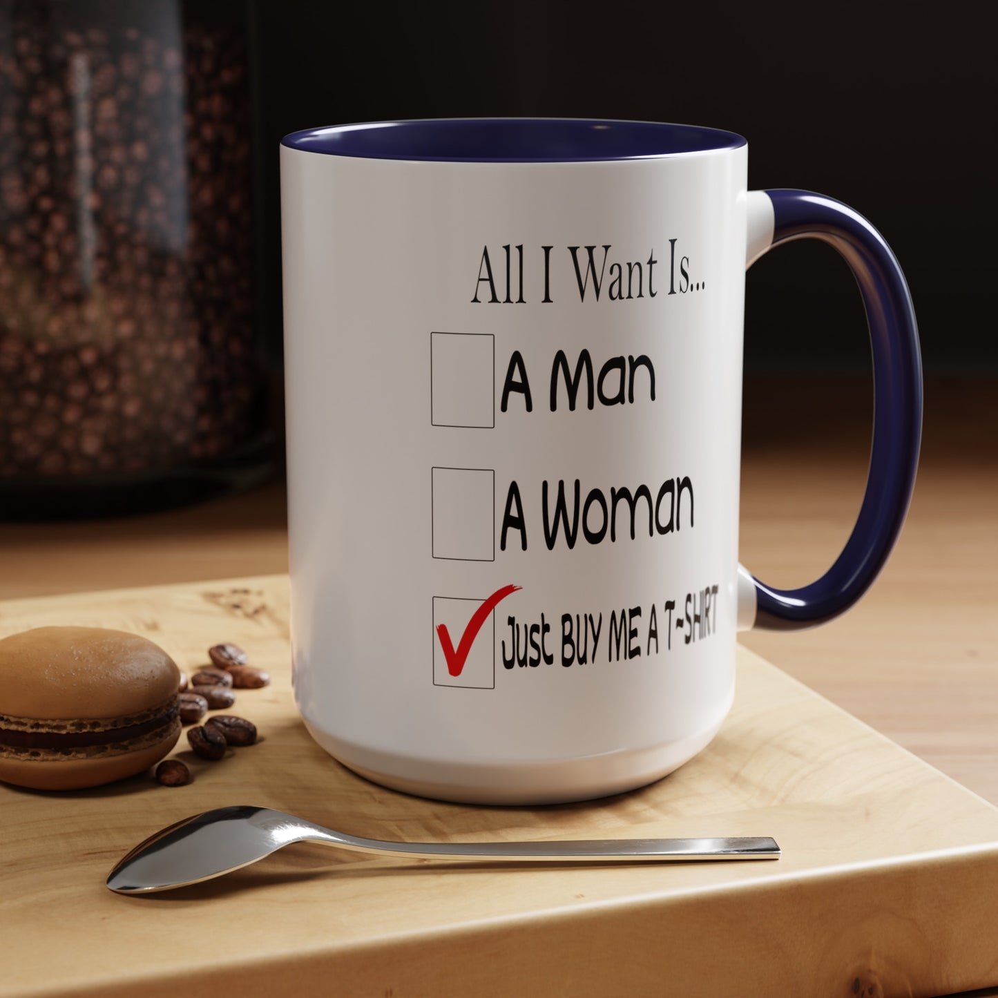 Buy Me A T-Shirt-Accent Coffee Mug (11, 15oz)