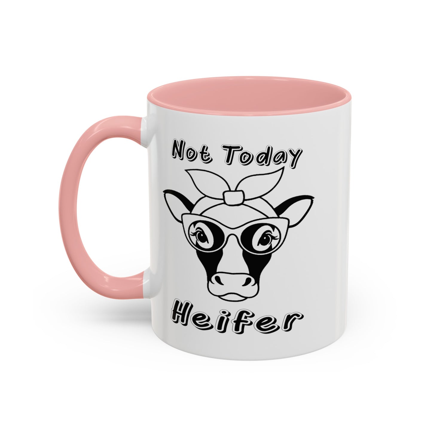Not Today Heifer-Accent Coffee Mug (11, 15oz)