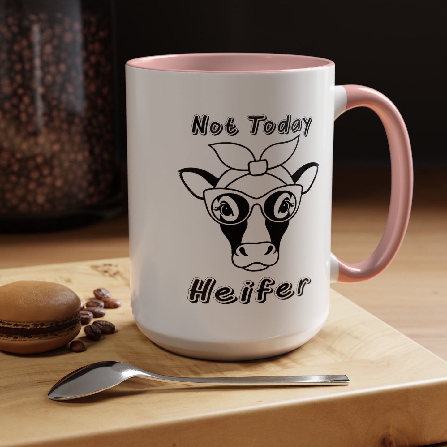 Not Today Heifer-Accent Coffee Mug (11, 15oz)