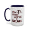 Faith without Works-Accent Coffee Mug (11, 15oz)