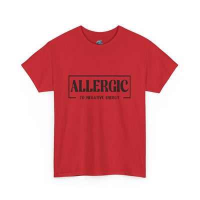 Allergic To Negative Energy-Heavy Cotton Classic Tee