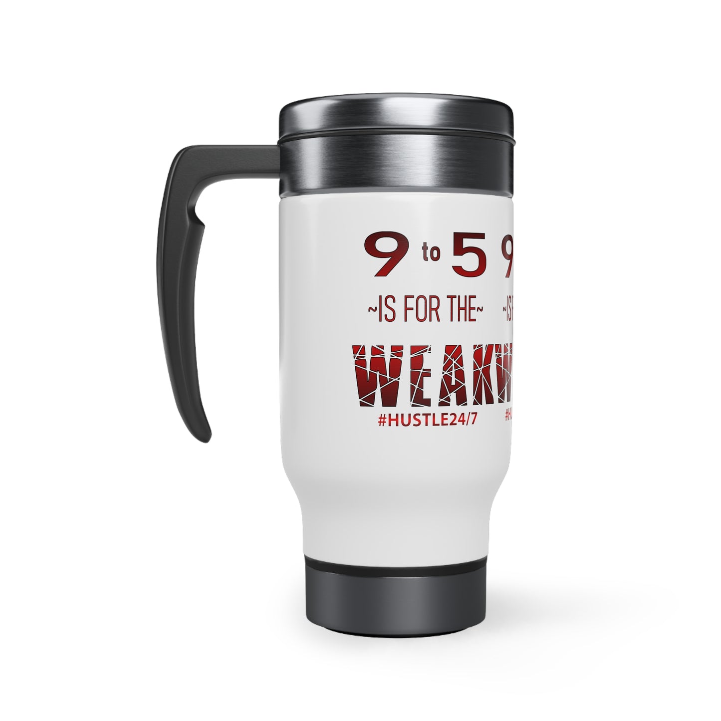 9 to 5-White Stainless Steel Travel Mug with Handle, 14oz