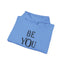 Be You-Heavy Blend™ Classic Hoodie