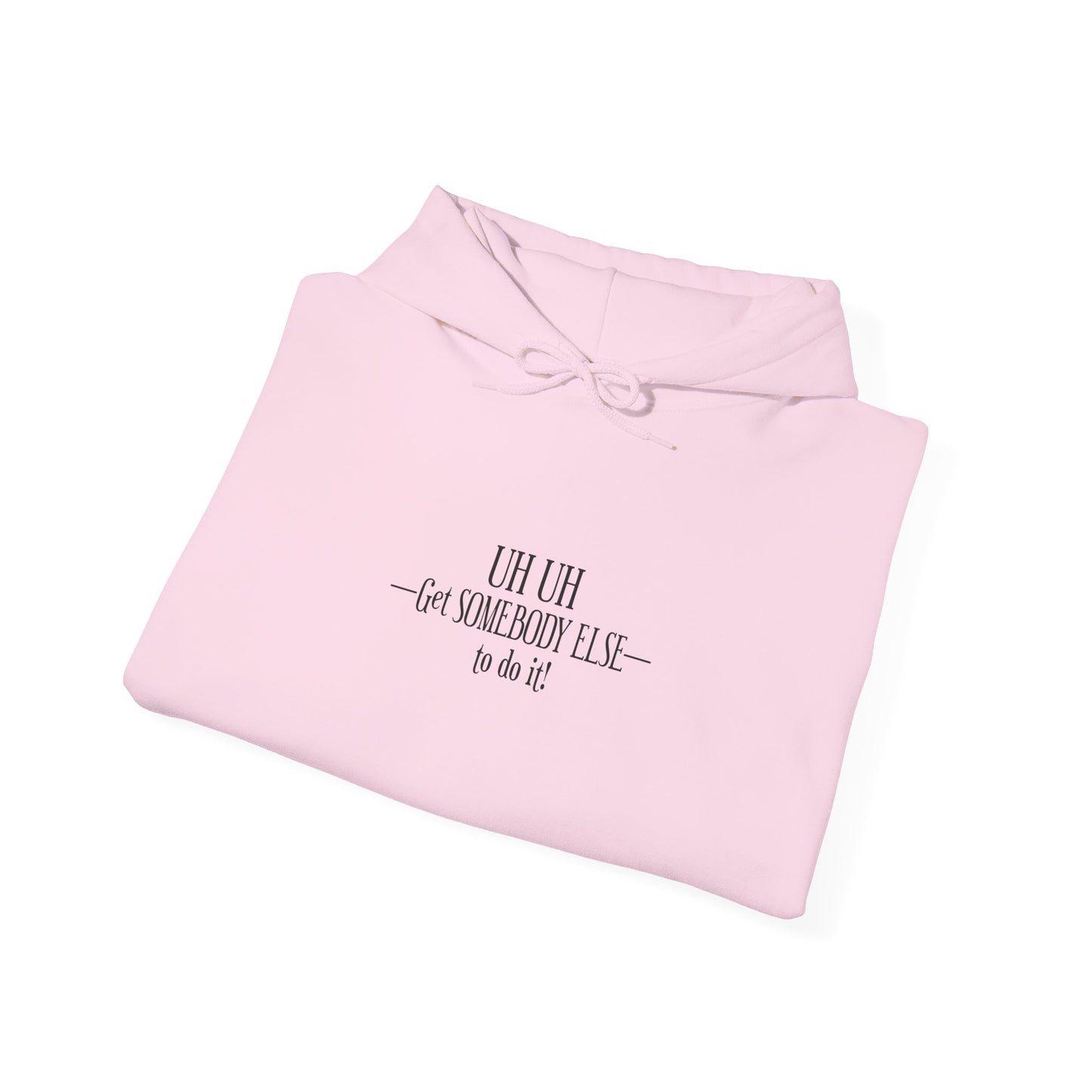 Get Somebody Else-Heavy Blend™ Classic Hoodie