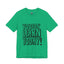 You Gon' Learn-Jersey Knit T-Shirt