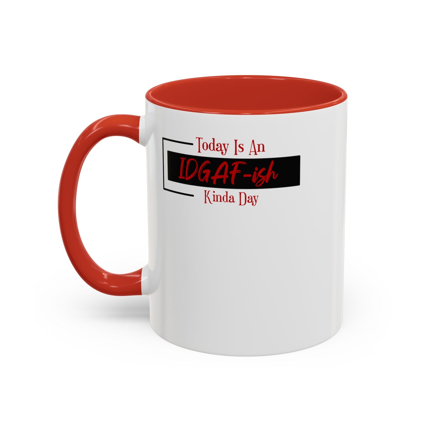 IDGAF-ish-Accent Coffee Mug (11, 15oz)