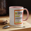Coffee Prescription-Accent Coffee Mug (11, 15oz)