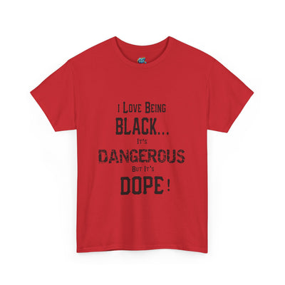 Black Is Dangerous-Heavy Cotton Classic Tee