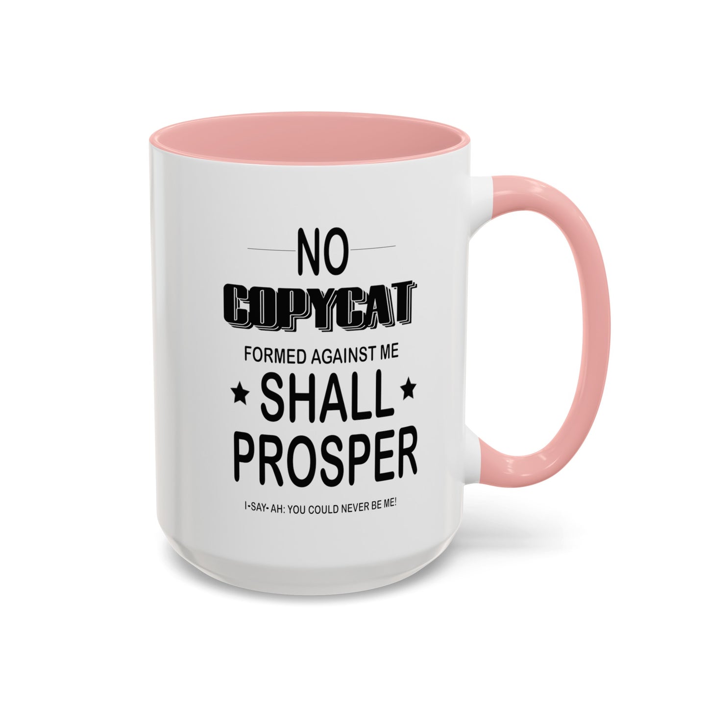 No Copycat-Accent Coffee Mug (11, 15oz)
