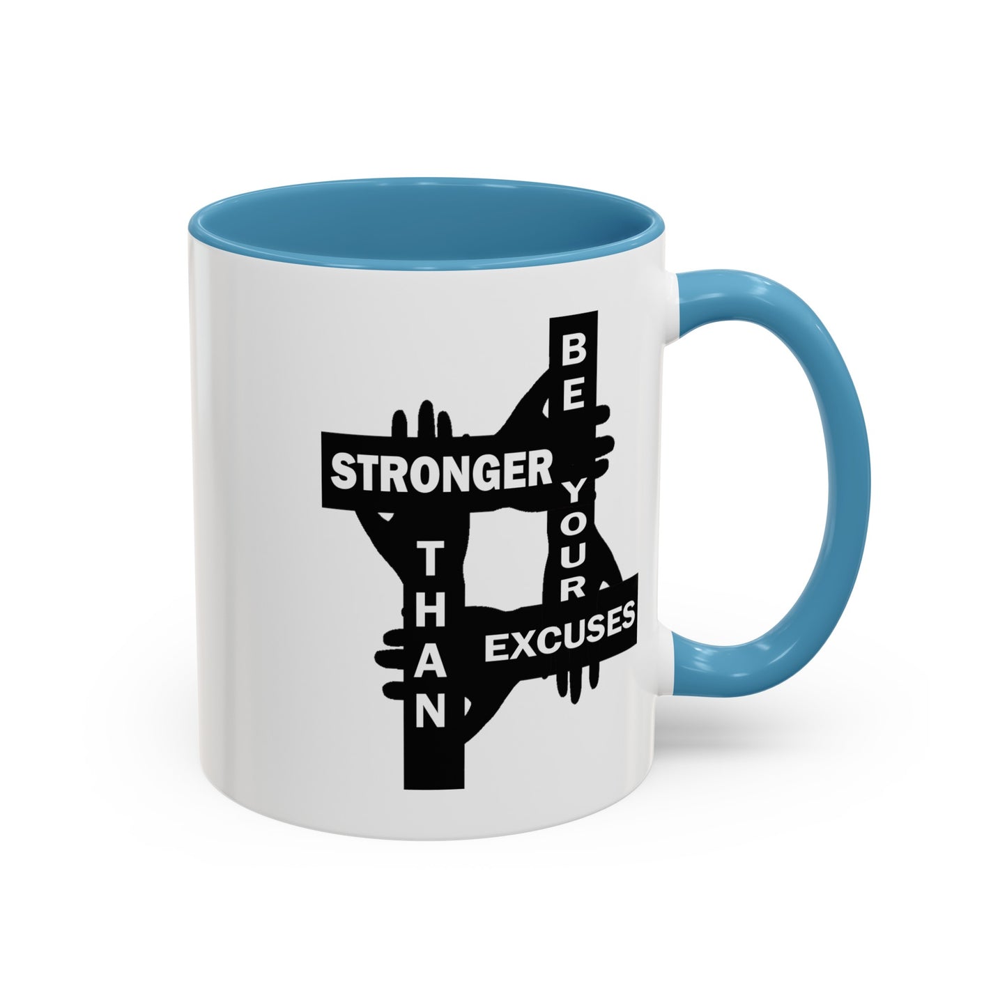 Be Stronger-Accent Coffee Mug (11, 15oz)