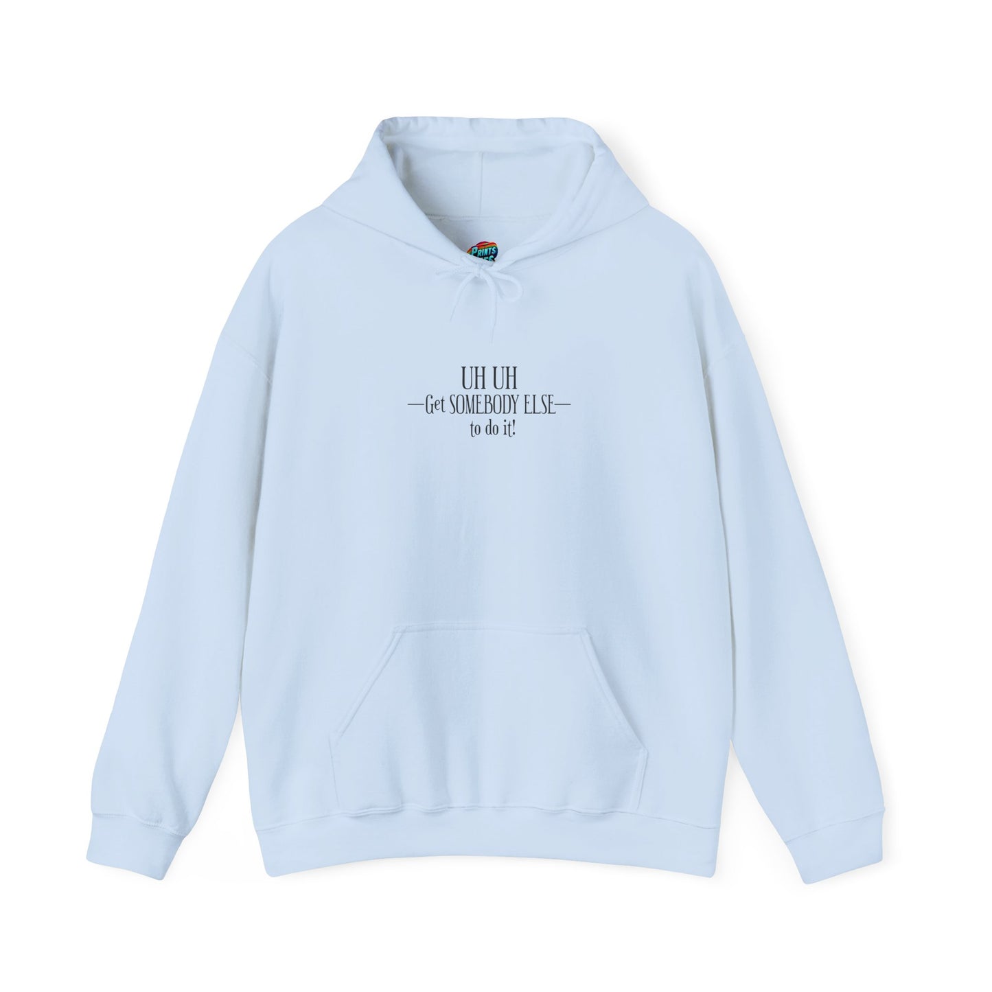 Get Somebody Else-Heavy Blend™ Classic Hoodie