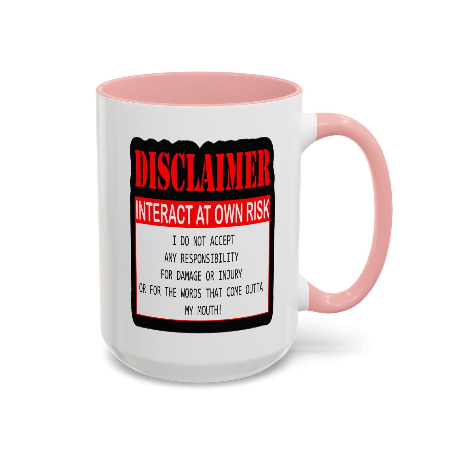 Interact at Own Risk-Accent Coffee Mug (11, 15oz)