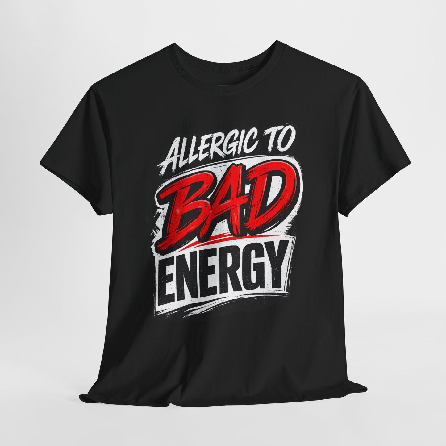 Allergic to Bad Energy-Graphic Classic T-Shirt