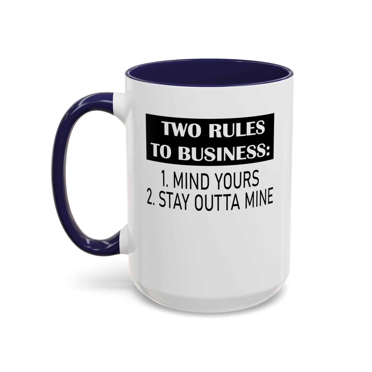 Business Rules-Accent Coffee Mug (11, 15oz)