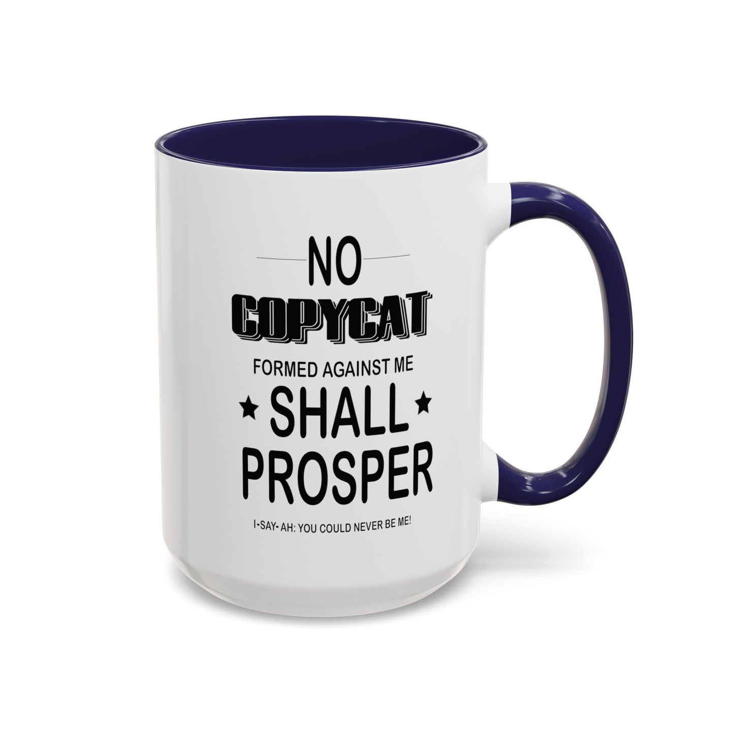No Copycat-Accent Coffee Mug (11, 15oz)