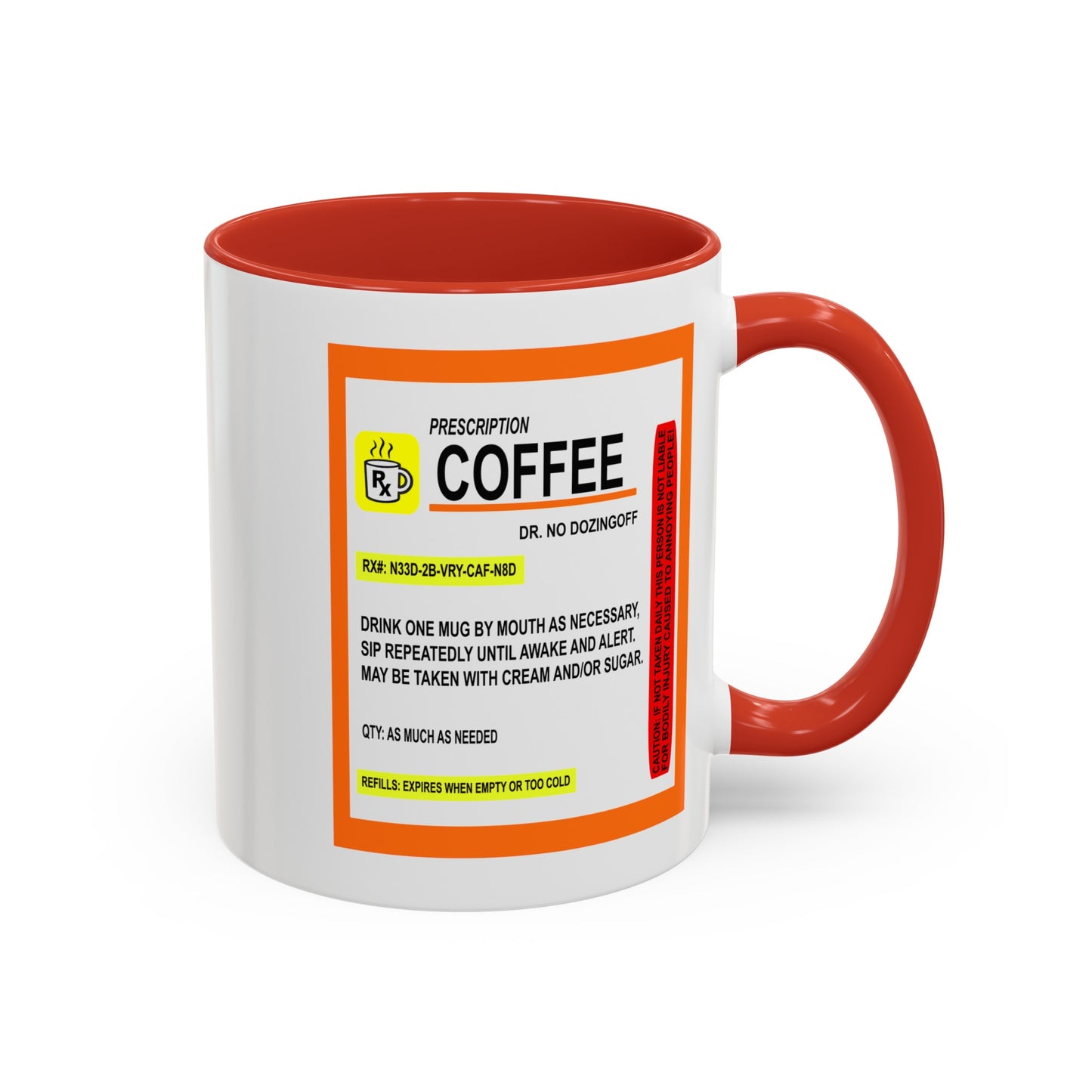 Coffee Prescription-Accent Coffee Mug (11, 15oz)