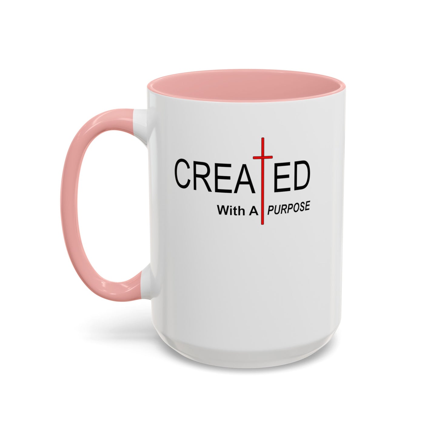 Created With Purpose-Accent Coffee Mug (11, 15oz)