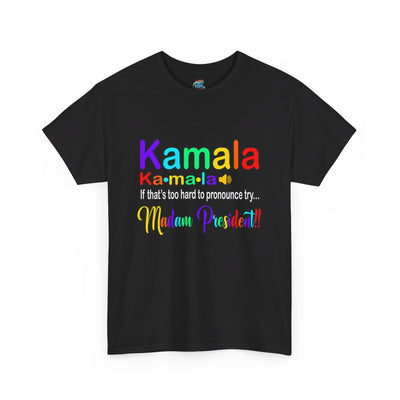 Kamala-Madam President-Heavy Cotton Classic Tee