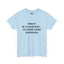 Mind Your Business Today-Heavy Cotton Classic Tee